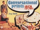 Joy Shih - Conversational Prints: Decorative Fabrics of the 1950s - 9780764303418 - V9780764303418