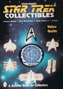 Ursula Augustin - Star Trek® Collectibles: Classic Series, Next Generation, Deep Space Nine, Voyager - 9780764303784 - V9780764303784