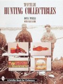 Donna Tonelli - Top of the Line Hunting Collectibles - 9780764304163 - V9780764304163