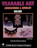 Leslie Pina - Wearable Art Accessories & Jewelry 1900-2000 - 9780764309717 - V9780764309717