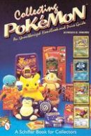 Jeffrey Snyder - Collecting Pokemon (A Schiffer Book for Collectors) - 9780764310751 - V9780764310751