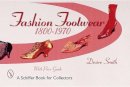 Desire Smith - Fashion Footwear: 1800-1970: 1800-1970 - 9780764311321 - V9780764311321