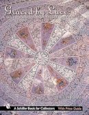 Debra Bonito - Graced by Lace: A Guide for Collectors of Antique Linen & Lace - 9780764312694 - V9780764312694