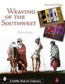 Marian Rodee - Weaving of the Southwest - 9780764318542 - V9780764318542