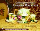 Debby Dubay - Collecting Hand Painted Limoges Porcelain: Boxes to Vases - 9780764318863 - V9780764318863