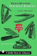 Alvin Sellens - Keen Kutter Pocket Knives - 9780764318948 - V9780764318948