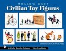 Norman Joplin - Hollow-Cast Civilian Toy Figures - 9780764322266 - V9780764322266