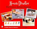 Editor Donna Baker - Atomic Dinettes: Mid-Century Kitchen Elegance - 9780764322808 - V9780764322808