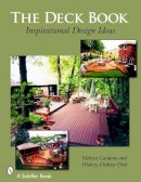 Melissa Cardona - The Deck Book: Inspirational Design Ideas - 9780764322846 - V9780764322846