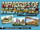 Ginny Parfitt - Memories of Memphis: A History in Postcards - 9780764322884 - V9780764322884