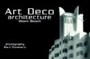 Paul Clemence - Art Deco Architecture: Miami Beach Postcards - 9780764323409 - V9780764323409
