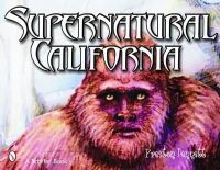 Preston Dennett - Supernatural California - 9780764324017 - V9780764324017