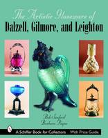 Bob Sanford - The Artistic Glassware of Dalzell, Gilmore & Leighton - 9780764325236 - V9780764325236