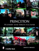 Marilyn Menago - Princeton: History and Architecture - 9780764326264 - V9780764326264