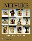 Mircea Veleanu - Netsuke - 9780764328473 - V9780764328473