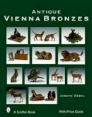 Joseph Zobel - Antique Vienna Bronzes - 9780764328497 - V9780764328497