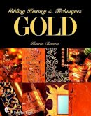 Kirsten Beuster - Gold: Gilding History and Techniques - 9780764328725 - V9780764328725