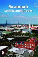 Jonathan E. Stalcup - Savannah Architectural Tours - 9780764329074 - V9780764329074