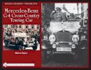 Blaine Taylor - Hitler’s Chariots: Vol.1, Mercedes-Benz G-4 Cross-Country Touring Car - 9780764332364 - V9780764332364