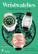 Gisbert L. Brunner - Wristwatches: A Handbook and Price Guide - 9780764333132 - V9780764333132