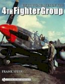 Frank Speer - Eighty-one Aces of the 4th Fighter Group - 9780764333743 - V9780764333743