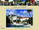 Justin A. Nylander - Casas to Castles: Florida´s Historic Mediterranean Revival Architecture - 9780764334351 - V9780764334351