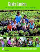Michael Glassman - Kinder Gardens: Growing Inspiration for Children - 9780764334535 - V9780764334535
