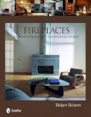 Holger Reiners - Fireplaces: Modern Designs — Traditional Forms - 9780764334900 - V9780764334900