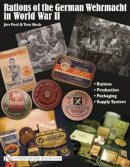 Jim Pool - Rations of the German Wehrmacht in World War II - 9780764335204 - V9780764335204