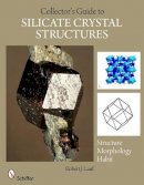 Robert J. Lauf - The Collector´s Guide to Silicate Crystal Structures - 9780764335792 - V9780764335792