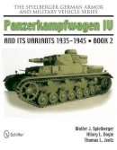 Walter Spielberger - Panzerkampwagen IV and Its Variants 1935-1945 (The Spielberger German Armor and Military Vehicle Series) - 9780764337567 - V9780764337567