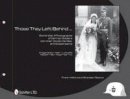 Frank Holford - Those They Left Behind: World War II Photographs of German Soldiers with their Wives, Families, and Sweethearts - Kriegsmarine, Heer, Luftwaffe, NSDAP, SS, Polizei, SA, HJ - 9780764337680 - V9780764337680