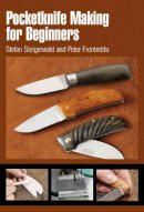 Stefan Steigerwald - Pocketknife Making for Beginners - 9780764338472 - V9780764338472