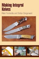 Peter Fronteddu - Making Integral Knives - 9780764340116 - V9780764340116