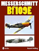 Rudolf Hofling - Messerschmitt Bf 109E - 9780764340505 - V9780764340505