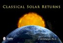 J. Lee Lehman - Classical Solar Returns - 9780764341007 - V9780764341007