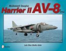 Luis Diaz-Bedia Astor - McDonnell Douglas Harrier II AV-8B, Bplus - 9780764342646 - V9780764342646