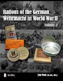 Jim Pool - Rations of the German Wehrmacht in World War II: Vol.2 - 9780764342653 - V9780764342653