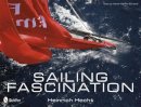 Heinrich Hecht - Sailing Fascination - 9780764342684 - V9780764342684