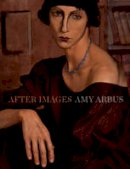 Amy Arbus - After Images - 9780764344558 - V9780764344558