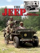 David Dalet - The Jeep: History of a World War II Legend: History of a World War II Legend - 9780764344602 - V9780764344602