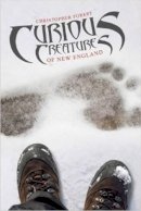 Christopher Forest - Curious Creatures of New England - 9780764344664 - V9780764344664