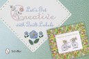 Shannon Gingrich Shirley - Let´s Get Creative With Quilt Labels - 9780764344725 - V9780764344725