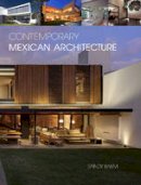 Sandy Baum - Contemporary Mexican Architecture: Continuing the Heritage of Luis BarragA n - 9780764346026 - V9780764346026