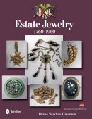 Diana Sanders Cinamon - Estate Jewelry: 1760-1960 - 9780764346491 - V9780764346491