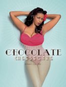 Earnest L. Cox - Chocolate Cheesecake: Celebrating the Modern Black Pin-up - 9780764348150 - V9780764348150