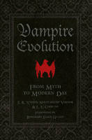 Corvis Nocturnum - Vampire Evolution: From Myth to Modern Day - 9780764348419 - V9780764348419