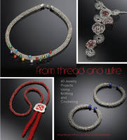 Helga Becker - From Thread and Wire: 60 Jewelry Projects Using Knitting and Crocheting - 9780764349768 - V9780764349768