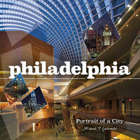 Michael P. Gadomski - Philadelphia: Portrait of a City - 9780764351082 - V9780764351082