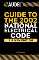 Paul Rosenberg - Audel Guide to the 2002 National Electrical Code - 9780764542046 - V9780764542046